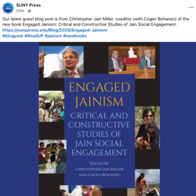 From Conference to Publication: SUNY Press Blog Features Christopher Jain Miller & Engaged Jainism Volume
