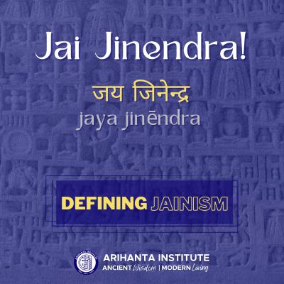 What Does “Jai Jinendra” Mean?